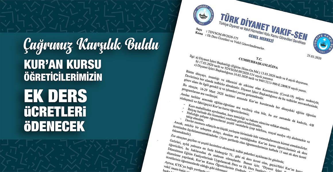 ÇAĞRIMIZ KARŞILIK BULDU, EK DERS ÜCRETLERİ ÖDENECEK